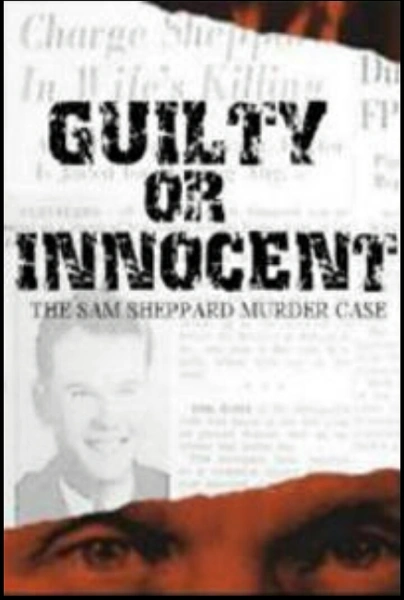 Guilty or Innocent: The Sam Sheppard Murder Case