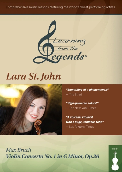 Learning from the Legends: Bruch Violin Concerto No. 1 in G Minor, Op. 26 featuring Lara St. John