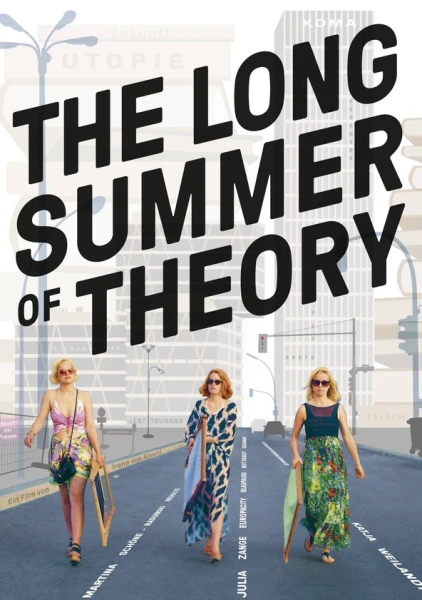 The Long Summer of Theory