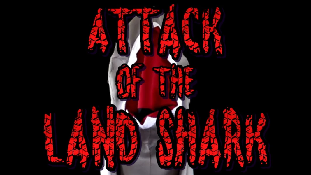 Attack of the Land-Shark