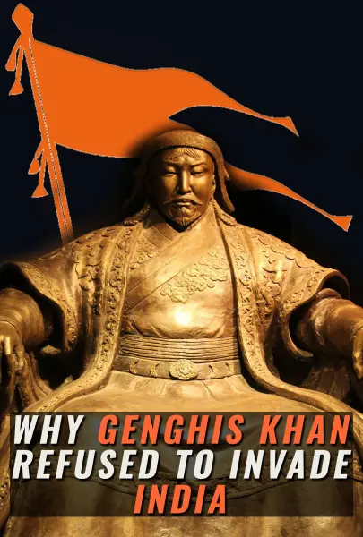 Why Genghis Khan Refused to Invade India