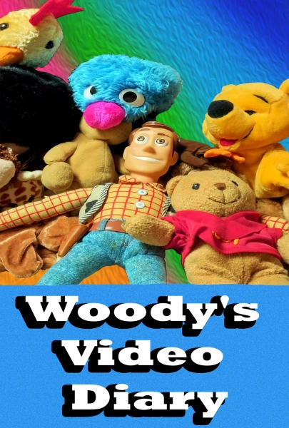 Woody's Video Diary