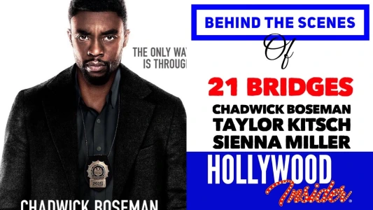 Behind The Scenes: '21 Bridges'