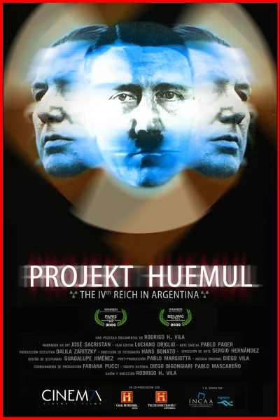 Projekt Huemul: The Fourth Reich in Argentina