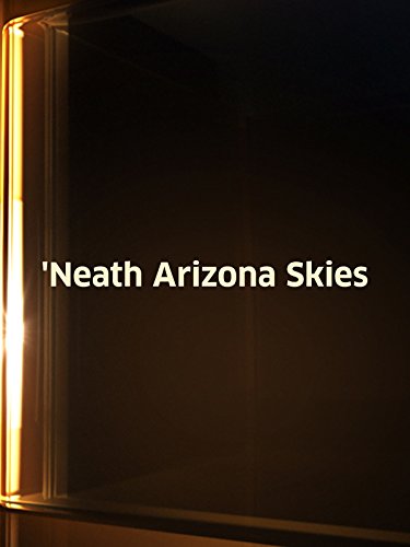 'Neath Arizona Skies