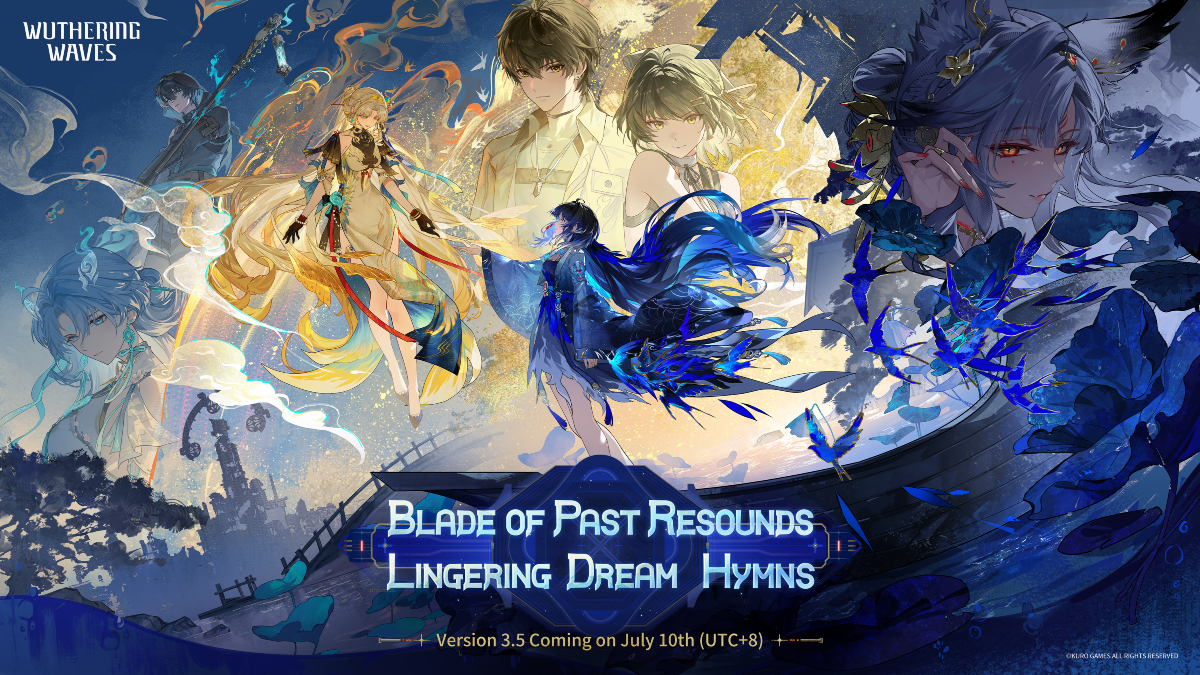 Wuthering Waves 3.5 "Blade of Past Resounds, Lingering Dream Hymns" Patch Notes