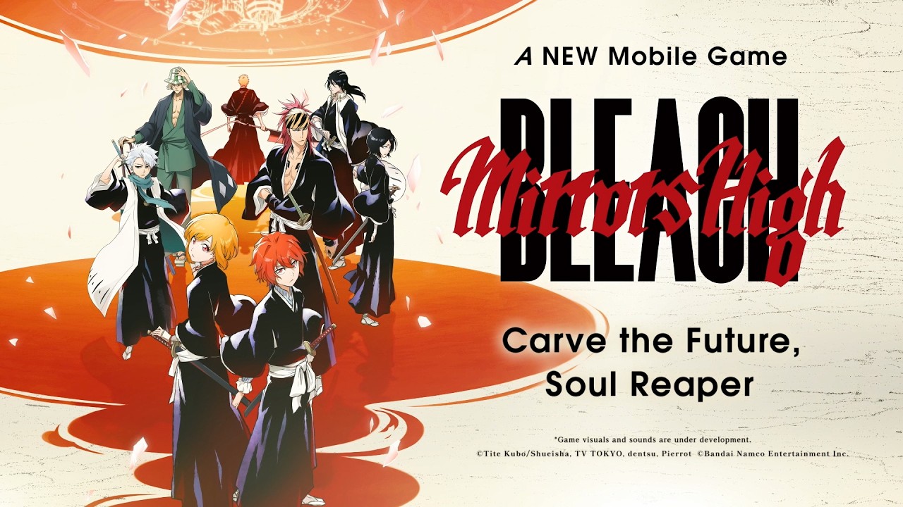 BLEACH Mirrors High: Tudo Sobre o Novo RPG de Ação Escrito por Tite Kubo