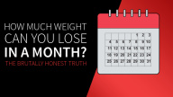 How Much Weight Can You Lose in a Month - A Realistic Guide
