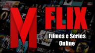 Como faço download de Mflix HD  -  Filmes e Séries no meu celular