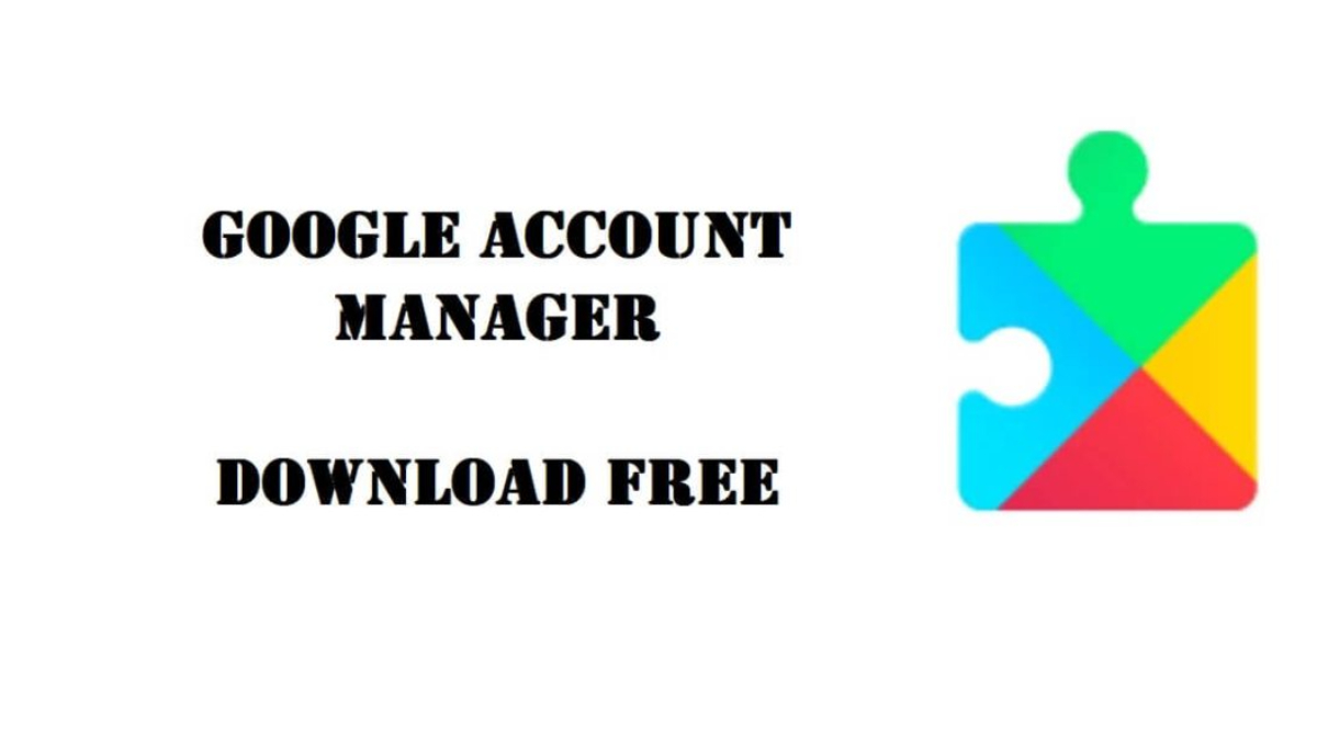 Google Account Manager'i ücretsiz olarak nasıl indireceğinizi öğrenin