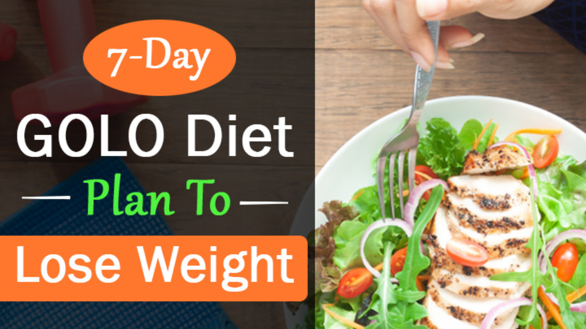 7-Day Golo Diet Plan to Lose Weight Effectively
