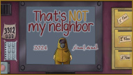 قم بتنزيل That’s Not My Neighbor APK بأحدث إصدار في 2024