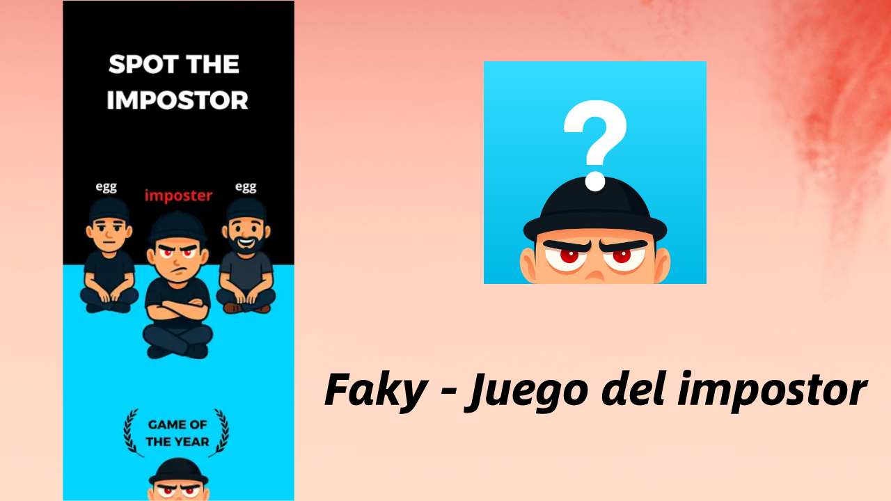 Cómo descargar Faky Juego del impostor APK última versión para Android 2025