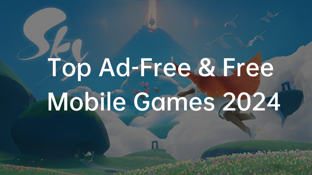 Top Ad-Free & Free Mobile Games in 2024 image