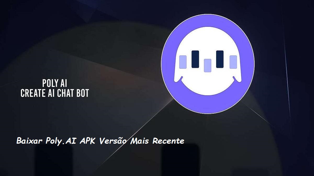 Baixar Poly.AI APK 2024: Descubra a Versão Mais Recente no APKPure image
