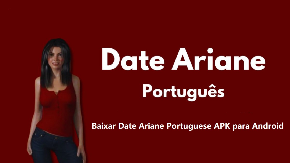 Baixar Date Ariane Portuguese APK 2024: Versão Mais Recente Disponível image