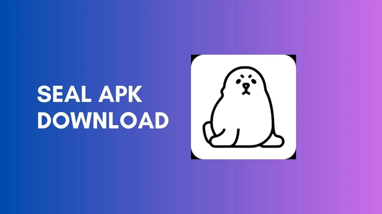 Seal: O Melhor App para Baixar Vídeos do YouTube e Outras Plataformas