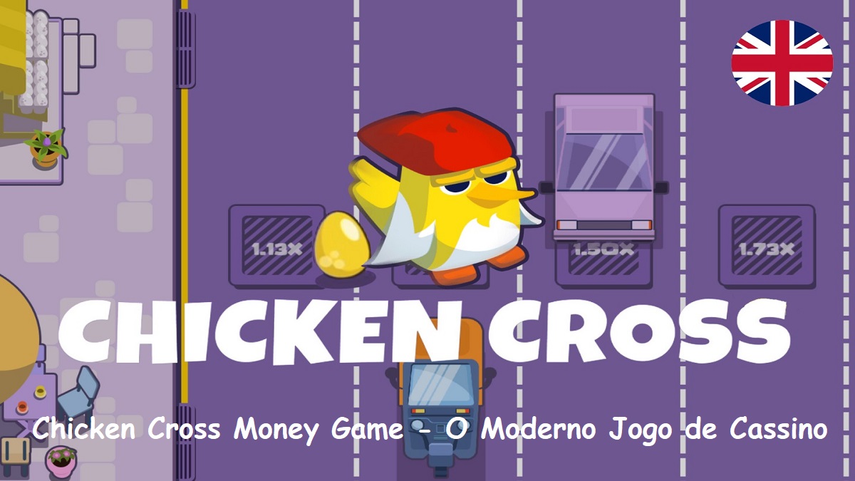 Chicken Cross Money Game: O Moderno Jogo de Cassino de Galinhas e Máquina de Imprimir Dinheiro image