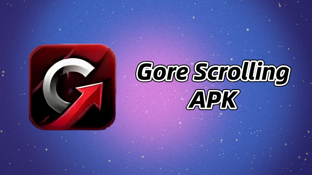Cara Download Gore Scrolling APK Versi Terbaru di Android 2026