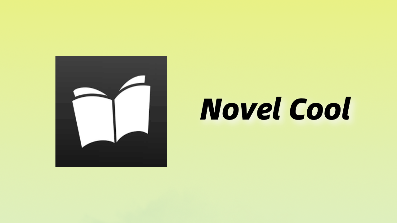 Cómo descargar Novel Cool APK última versión para Android 2025 image