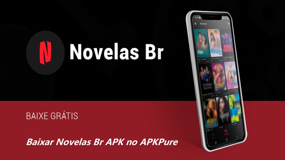 Baixar Novelas Br APK 2024: Versão Mais Recente no APKPure