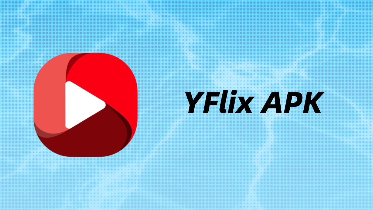 Cómo descargar YFlix APK última versión para Android 2026