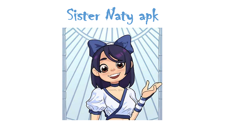 Как скачать Sister Naty на Android