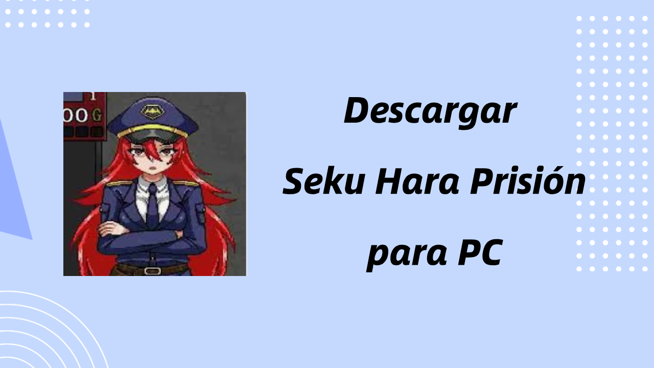 Cómo descargar Seku Hara Prisión para en PC image