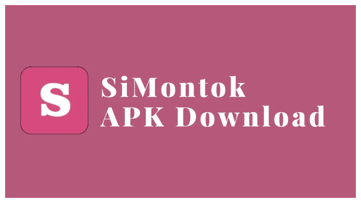 How to download SiMontok 2022 on Mobile