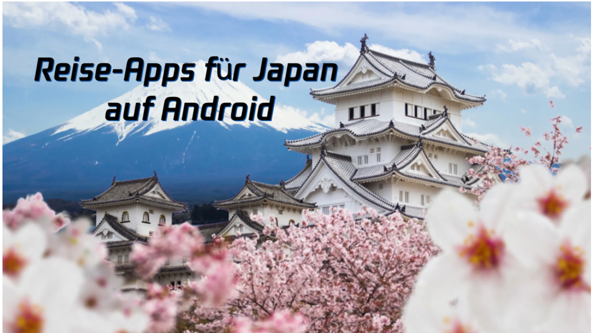 Die 10 besten Japan-Reise-Apps für Android