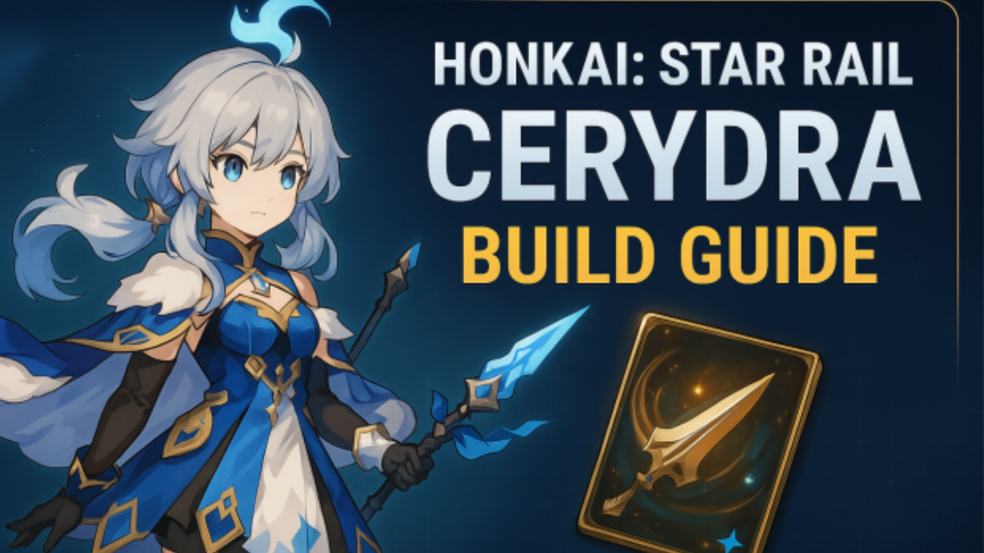 Honkai: Star Rail Cerydra Build Guide image
