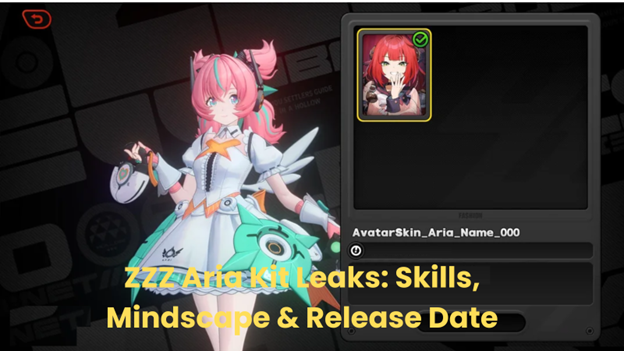 ZZZ Aria Kit Leaks: Skills, Mindscape & Release Date (Zenless Zone Zero)