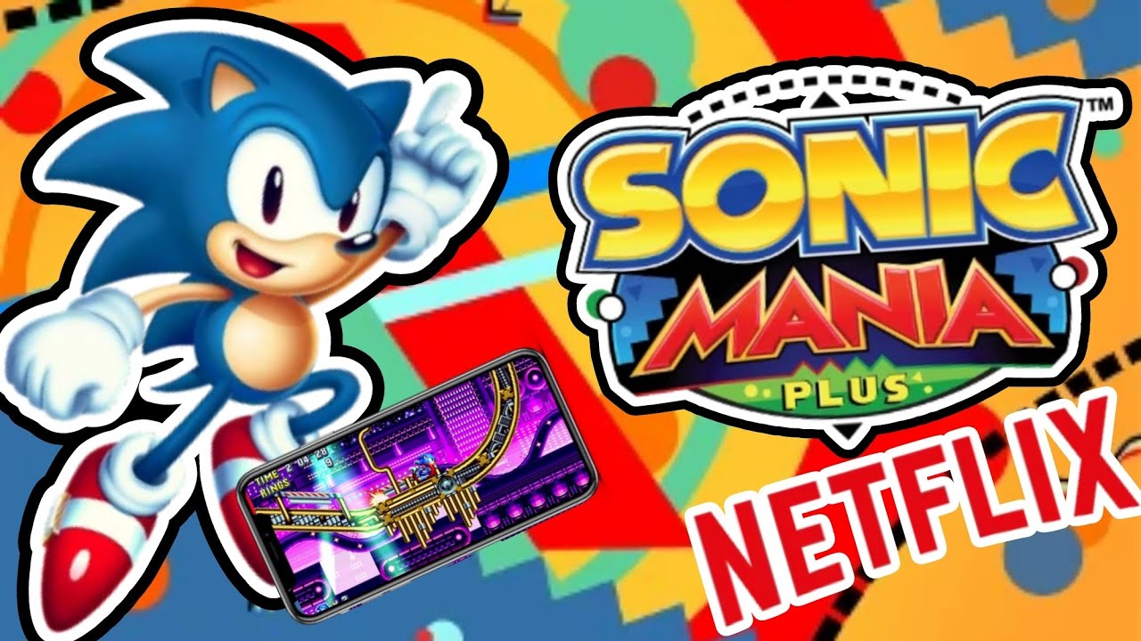 Aprenda como baixar Sonic Mania Plus - NETFLIX de graça
