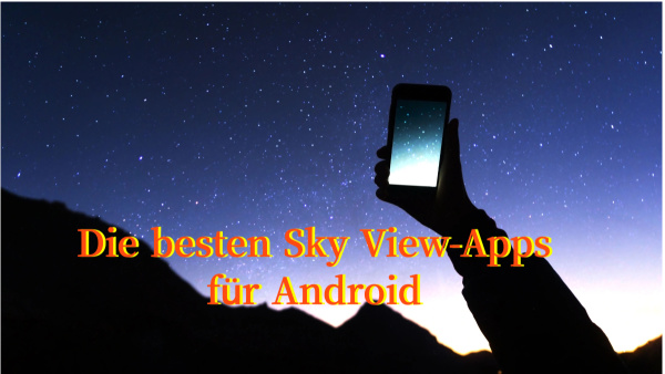 Die 10 besten Sky View-Apps für Android image