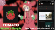 Baixar Tomato - Animes e Mangás APK: Versão Mais Recente 2024 Disponível no APKPure