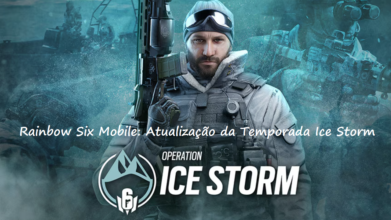 Rainbow Six Mobile: Temporada Ice Storm Chega em 12 de Novembro image