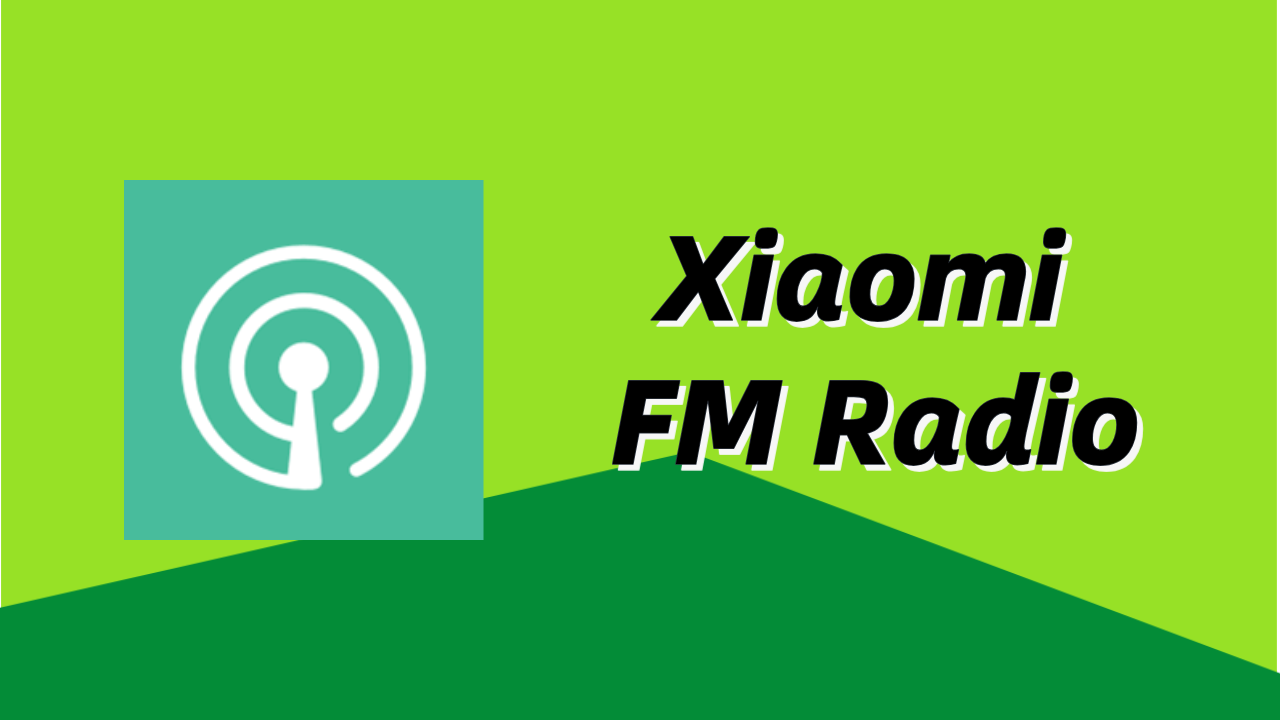 Cómo descargar la última versión de Xiaomi FM Radio APK 10.8.0.1 para Android 2025