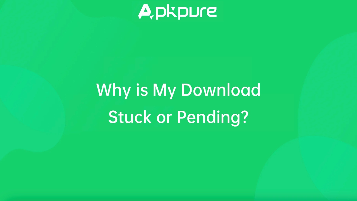 Why is My Download Stuck or Pending? image