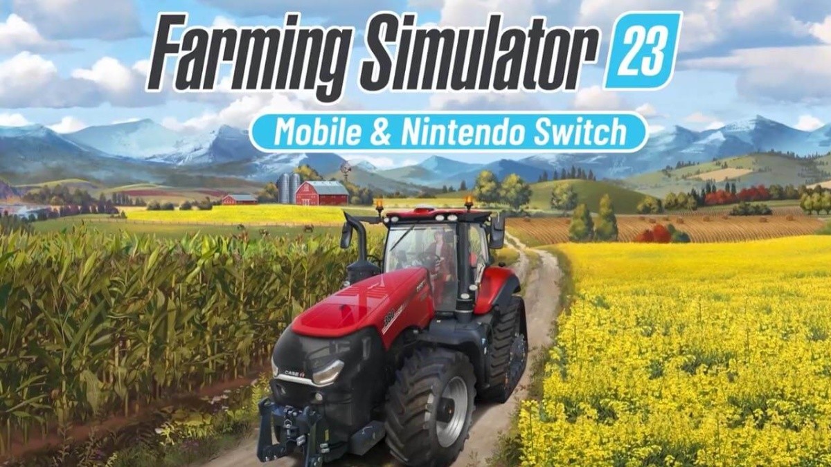 Farming Simulator 23 está disponible en Nintendo Switch, Android e iOS