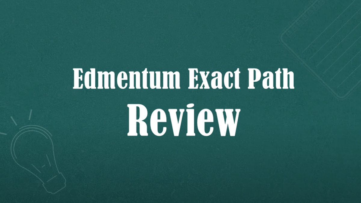 Edmentum Exact Path Review: Personalized K-12 Learning