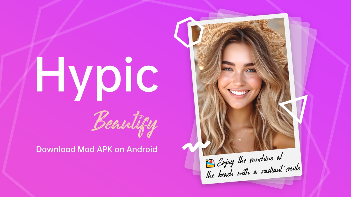 How to Download Hypic Mod APK on Android