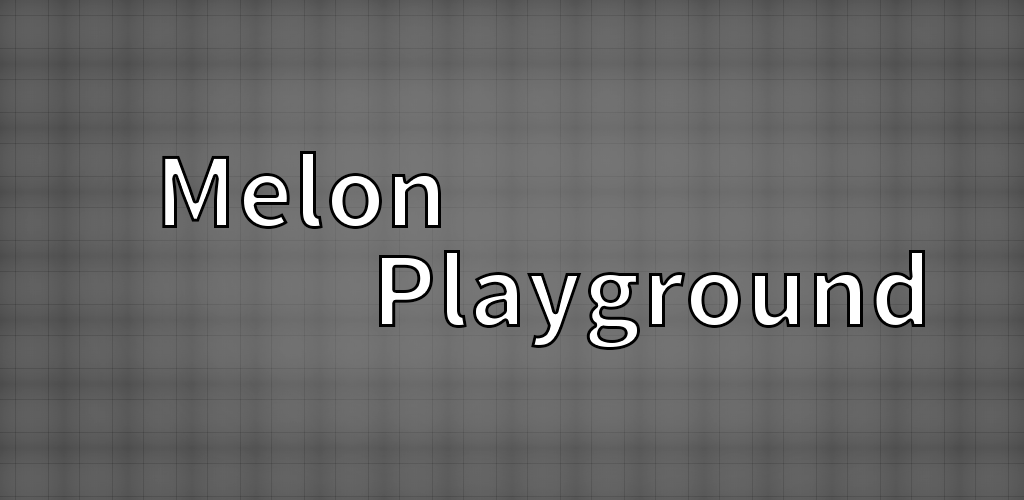 MELON PLAYGROUNDS Original MOD v10 MOD APK (Unlimited money,Unlocked)  Download