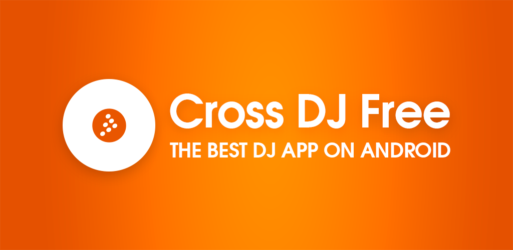 How to Download Cross DJ - Music Mixer App APK Latest Version 4.0.5 for Android 2024