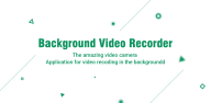 How to Download background video recorder for Android