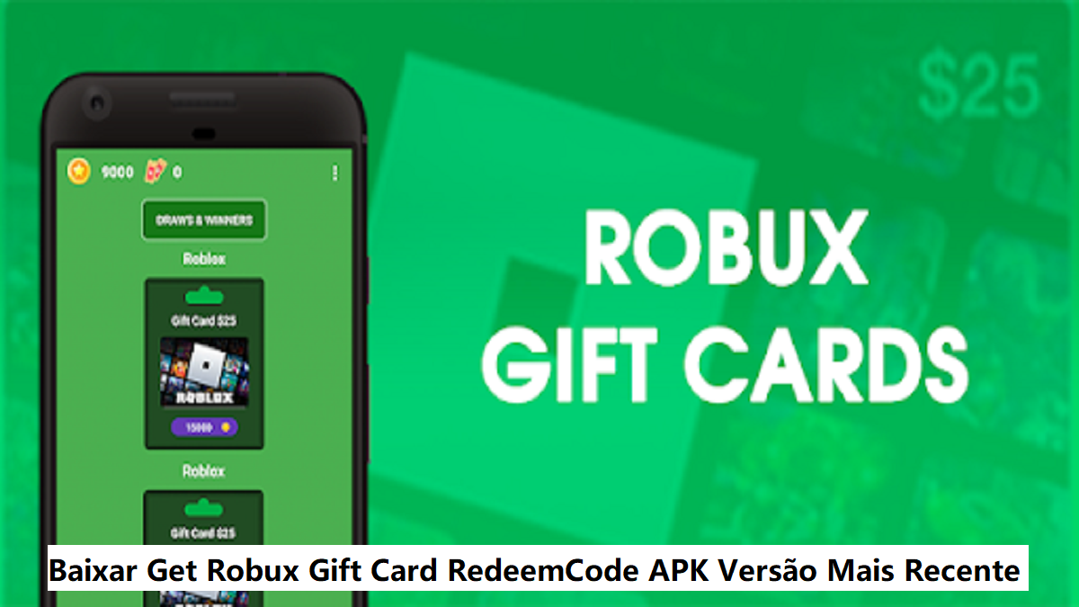 Baixar Get Robux Gift Card RedeemCode APK 2024: Versão Mais Recente Disponível no APKPure