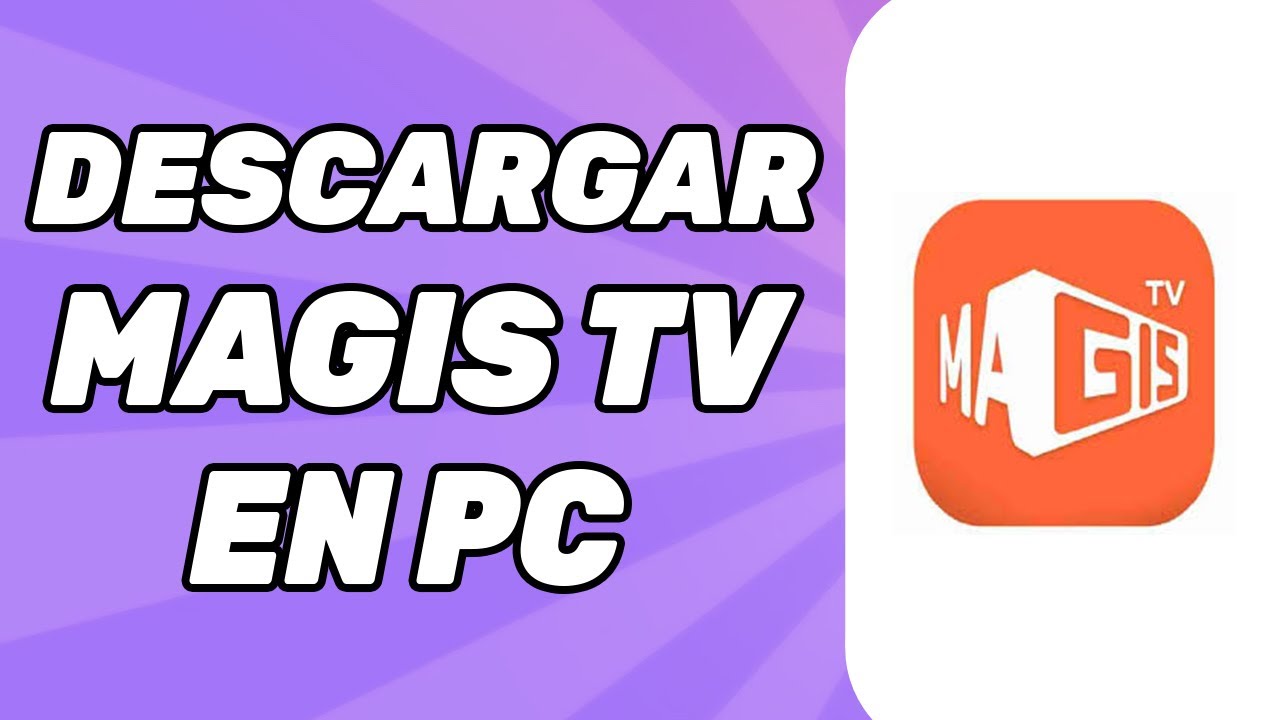 Cómo descargar e instalar Magis TV en PC image