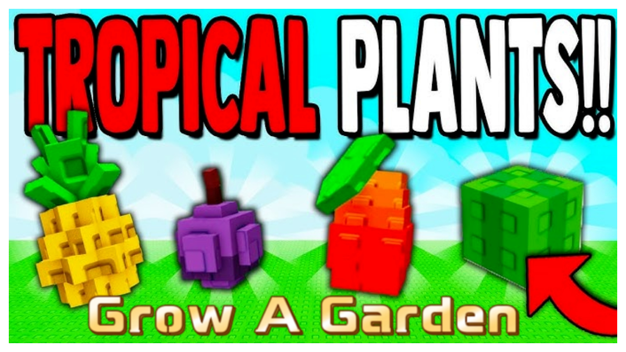 How to Get Tropical Plants in Grow a Garden Complete Guide