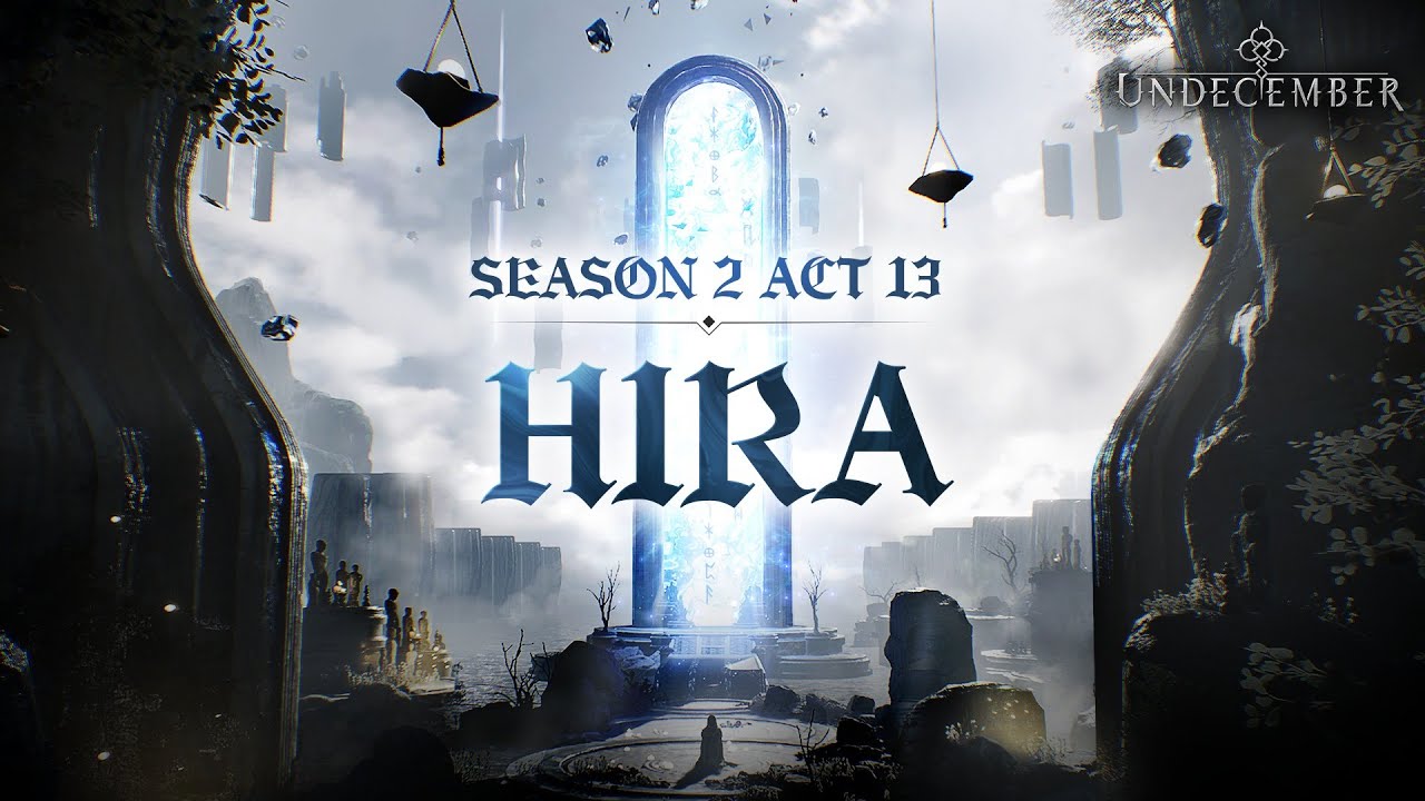 UNDECEMBER Season 2 Act 13 Hira Update Starts Pre-registration Now