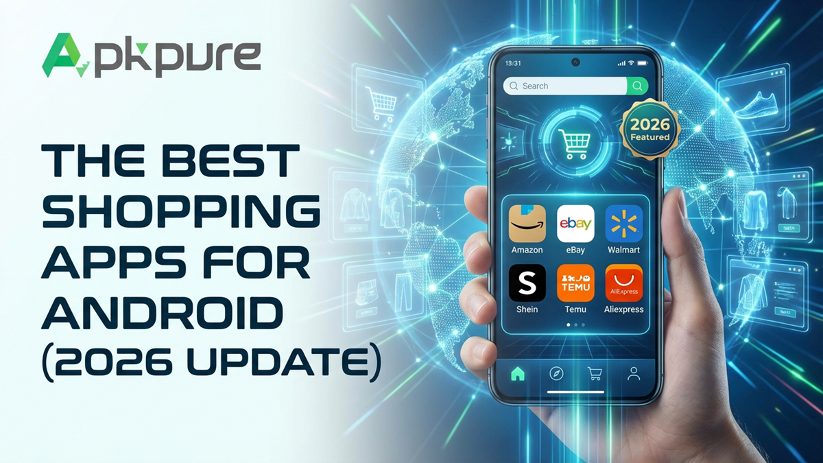 The Best Shopping Apps for Android (2026 Update)