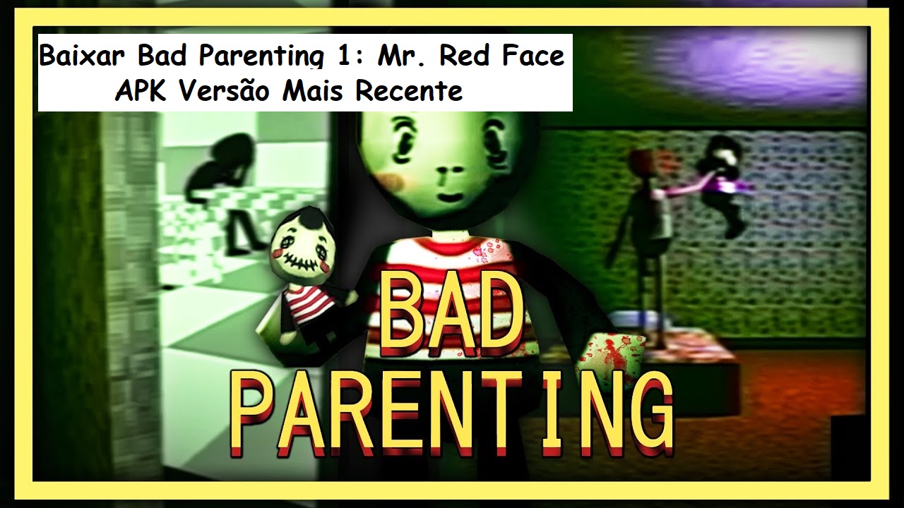 Como baixar Bad Parenting 1: Mr. Red Face APK 0.1 versão mais recente para Android 2024 image